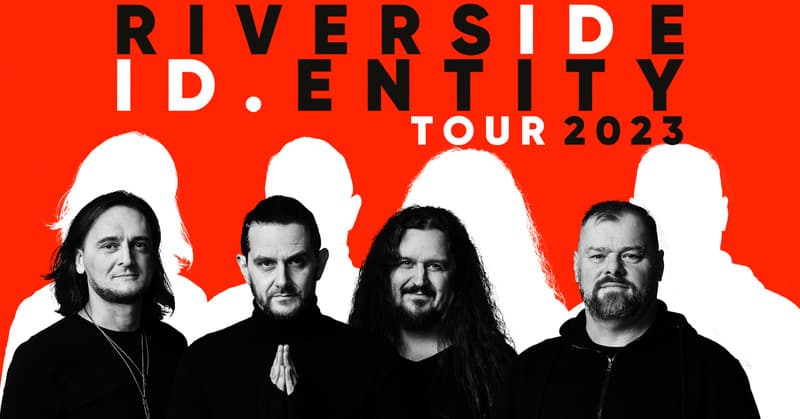 Riverside ID.ENTITY TOUR 2023