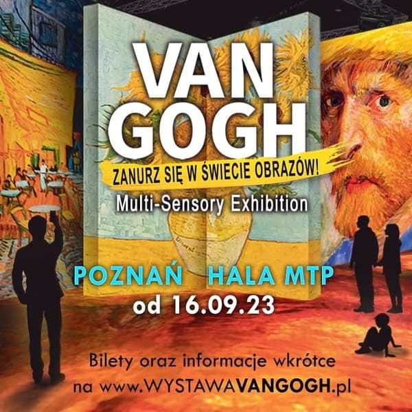 Van Gogh Multi-Sensory Exhibition Poznań