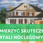 jak mierzyć skuteczność portali noclegowych 2 150x150 - Mroczna atrakcja w Zamku w Wiśniczu - zostań nietoperzem!